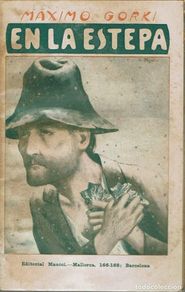 Livros antigos: EN LA ESTEPA, POR MÁXIMO GORKI. AÑO ¿? (2.3)